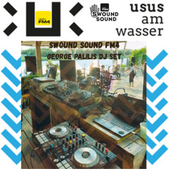 FM4 Swound sound_Usus am Wasser_DJGeorgePalilis