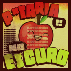 Putaria no Escuro
