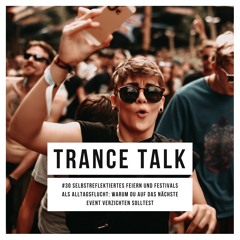 #30 Feiern und Festivals als Alltagsflucht: Warum du auf das nächste Event verzichten solltest