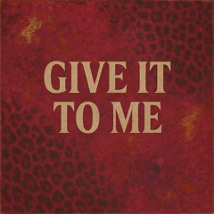 Give It To Me (Remix)