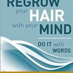 download EBOOK 💙 Do It With Words: Regrow Your Hair with Your Mind by Kfir Luzzatto