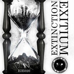 EXITIUM / APART FROM US / EXTREME IS EVERYTHING 020