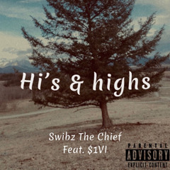 Hi's & Highs feat. $1VI (prod. k a e d)