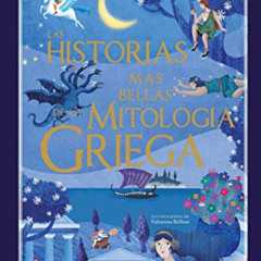 [READ] KINDLE 💞 Las historias más bellas de la mitología griega (Spanish Edition) by