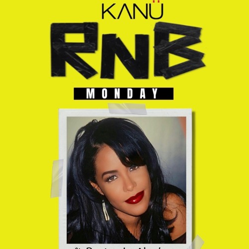RNB MONDAY @ KANU 2_24_2025