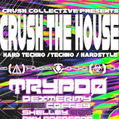 Trypd⌀ - CRUSH THE HOUSE SET
