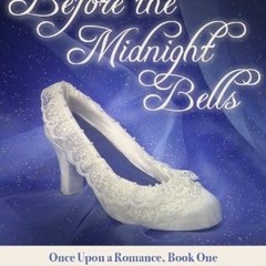 Before the Midnight Bells by Jessica Woodard