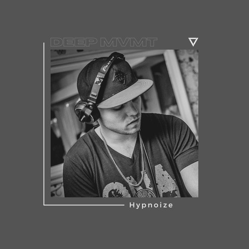 DEEP MVMT Podcast #245 - Hypnoize