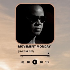 Movement Monday (LIVE)