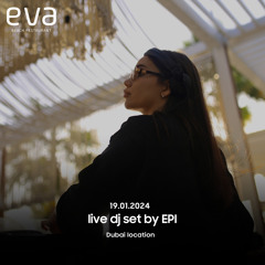 Live mix Eva Beach Dubai by EPI