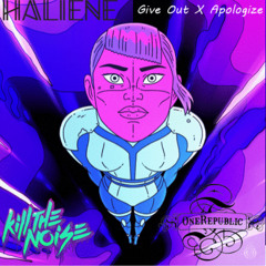 Give Out - KTN & Haliene X OneRepublic Apologize (Renomatic Mix)