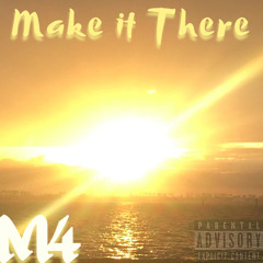 Make it There (prod. by Sincere Noble)