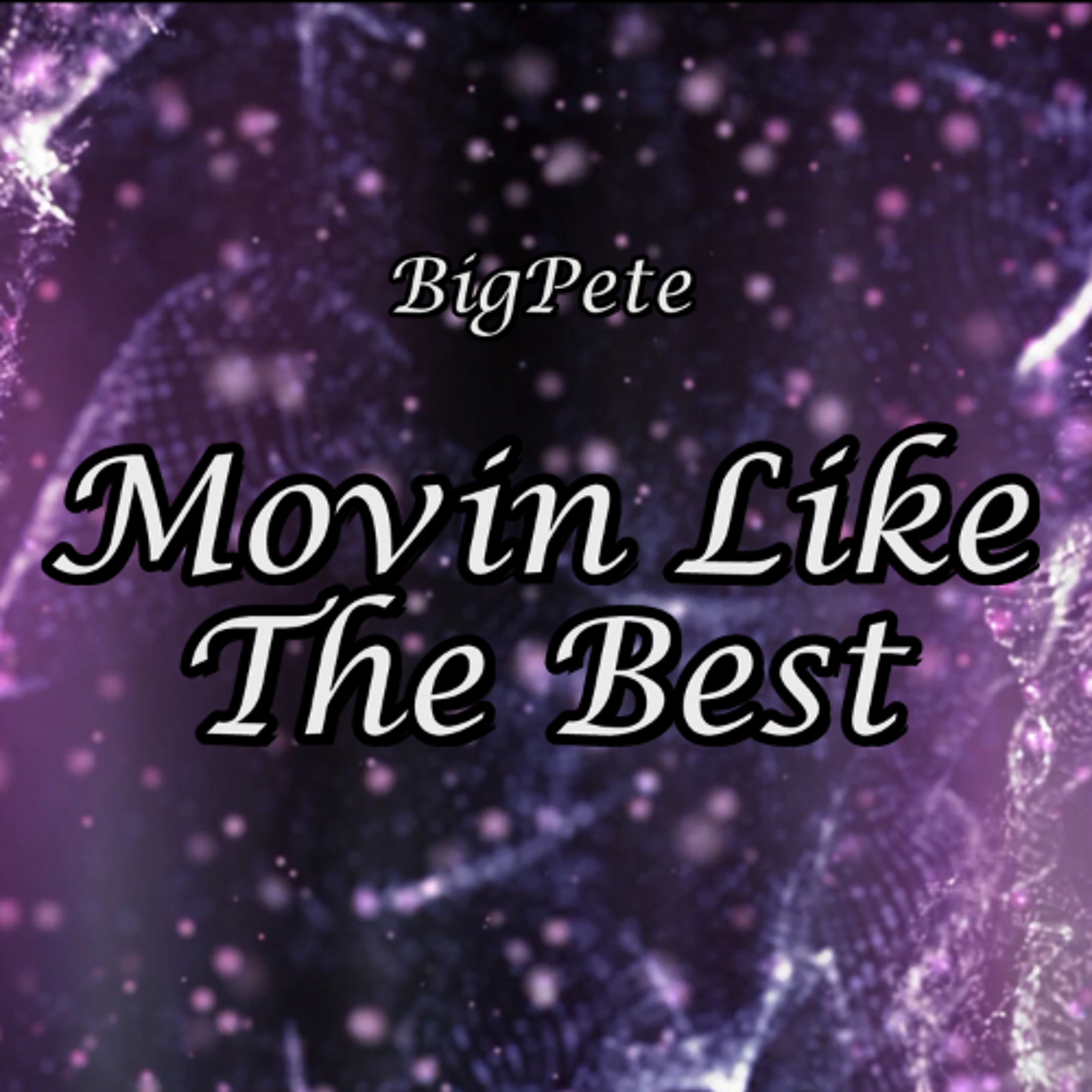 Movin Like The Best episode artwork