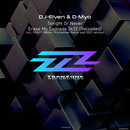 Erase My Sadness 2K22 (Reloaded Extended Mix)