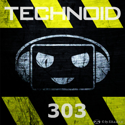 Technoid Podcast 303 by Miss Dark [142BPM]