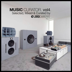 MUSIC CURATOR vol.4 (Deep House Classics) - Selected, Mixed & Curated by Jordi Carreras.