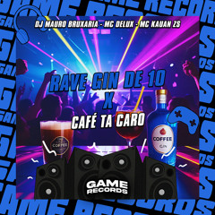 Rave Gin de 10 X Café ta Caro