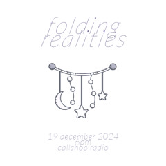 Folding Realities w/ John Horton 19.12.24