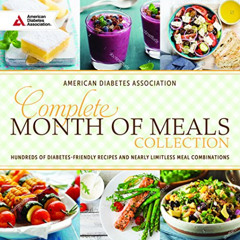 [Read] PDF 📂 Complete Month of Meals Collection: Hundreds of diabetes friendly recip