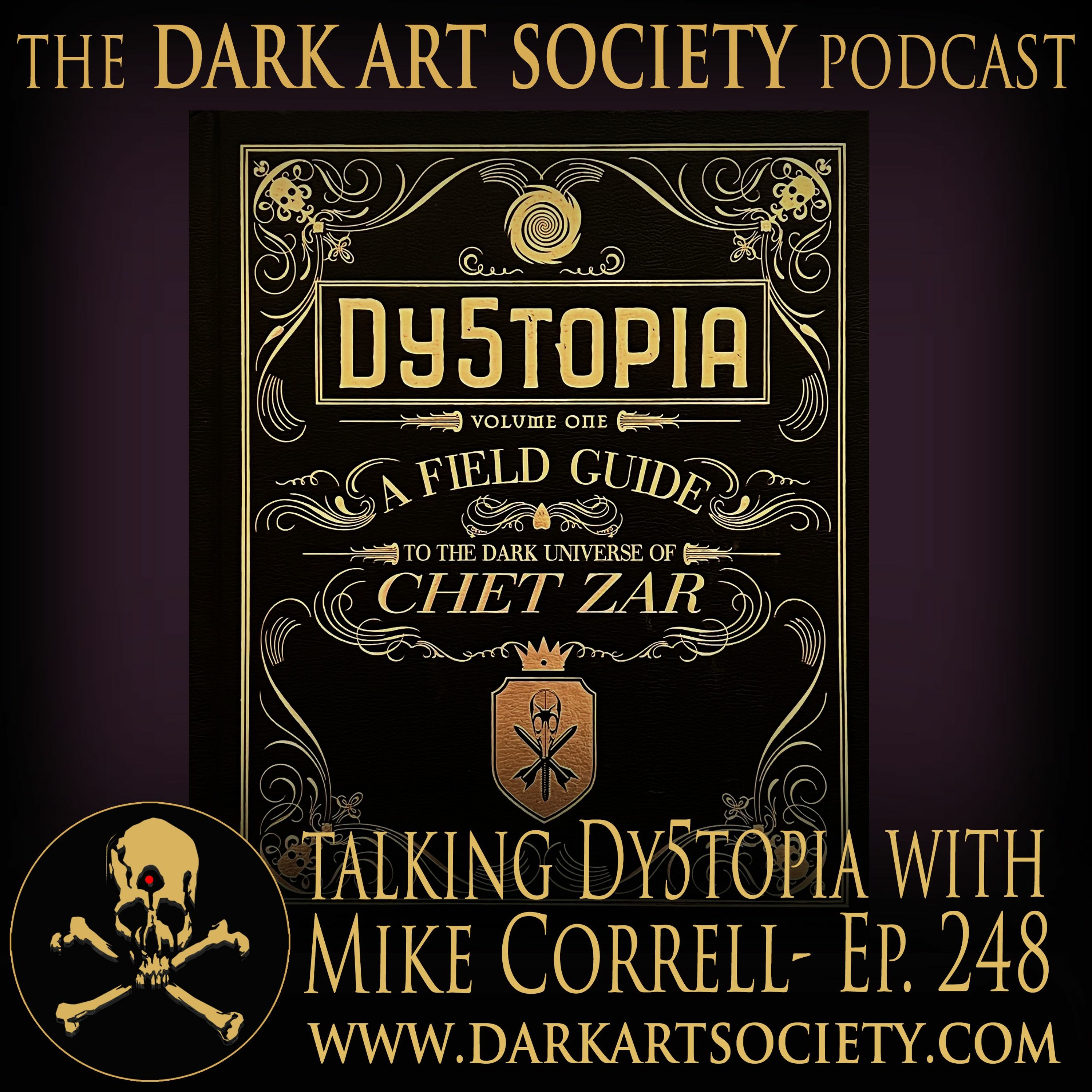The Dark Art Society Podcast with Chet Zar