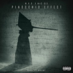 Pinocchio Effect - M.K.O. x Mac-Gee  #contest #2KBeatsTheSearch
