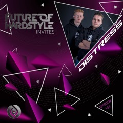 Future of Hardstyle Podcast Invites: Distress #104