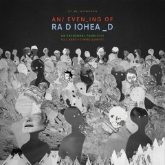 Daydreaming - An Evening Of Radiohead
