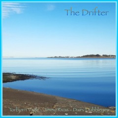 The Drifter (Jimmy Rivas, Dairv Dubbleyew and Torbjørn Vagle)