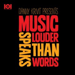101 Apparel presents Danny Krivit "Music Speaks Louder Than Words"
