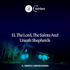The Lord, The Saints And Unsafe Shepherds (SA240515)