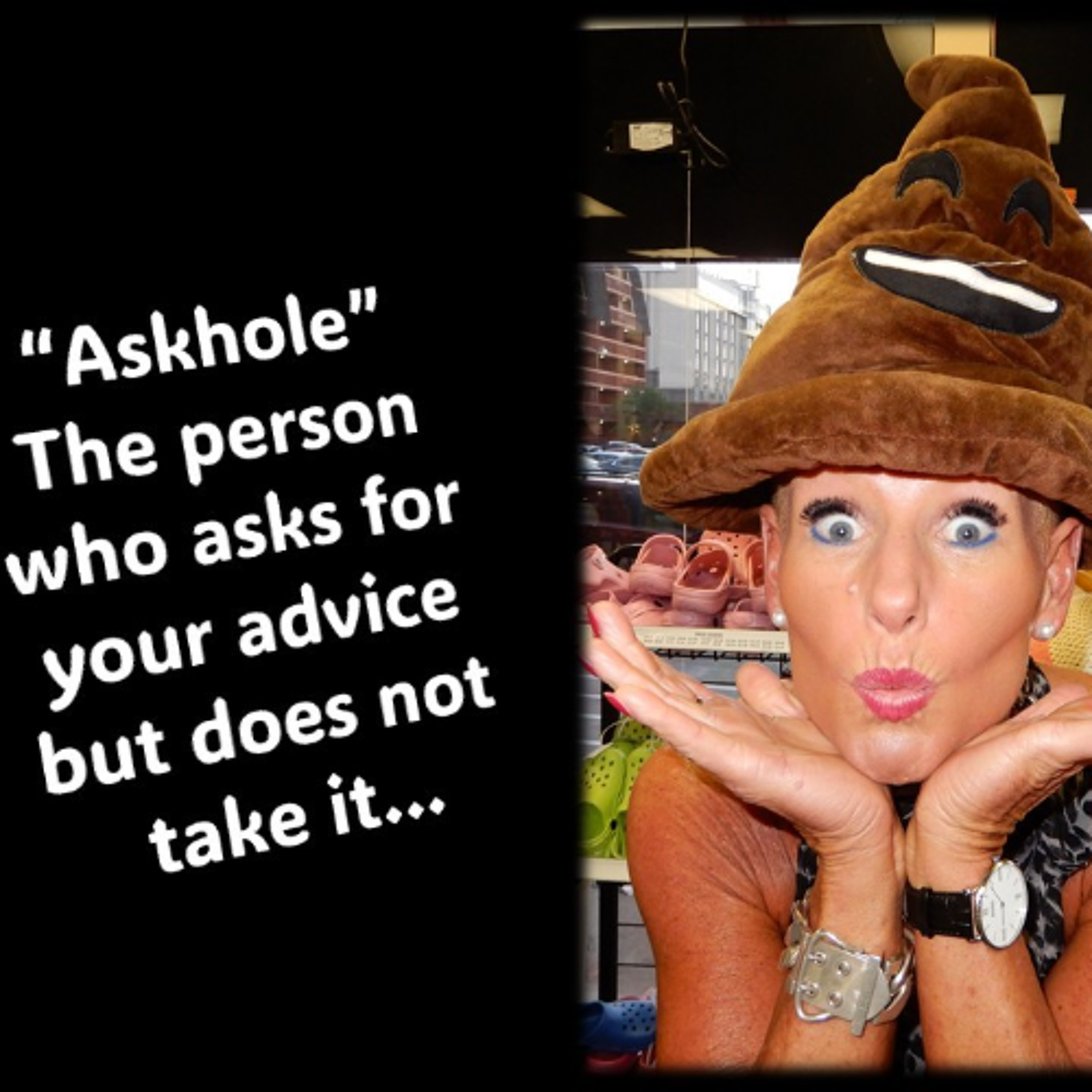 Your Advice…What to do if people ask but don’t take yours