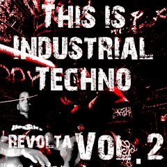 Revolta - This Is Industrial Vol.2