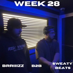 Week 28 || Pirate Studio Sessions || Sweaty Beats B2B BRRIIIZZ
