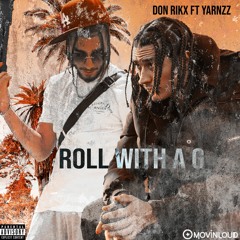 Don Rikx x Yarnzz - Roll with a G