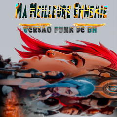 Ma Meilleure Ennemie "Cover" (Versão Funk De Bh) Remix