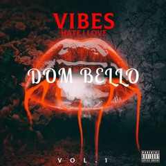 VIBES HATE I LOVE VOL.1