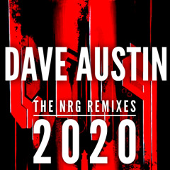 Dave Austin - The NRG REMIXES 2020