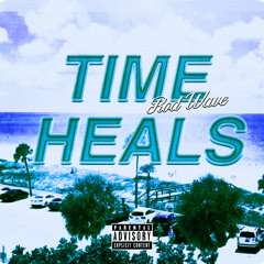 Time Heals
