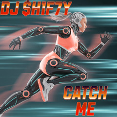 Catch Me