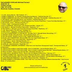 2025-05-16 DJ Michael Terzian pres. DéCaDANSE #330 on Montreal's CIBL 101.5FM