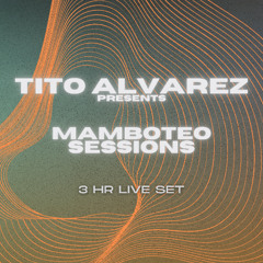 Live set - Mamboteo Sessions (Private Party)