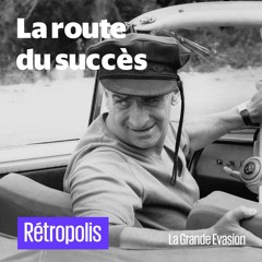 Rétropolis : Louis de Funès, la route du succès