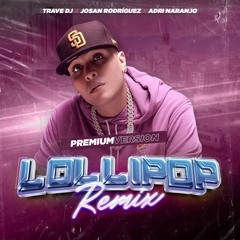 Darell - Lollipop (Trave DJ, Josan Rodríguez & Adri Naranjo Remix)