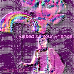 Sarah GXG "I Kissed All Your Friends" [Explicit]