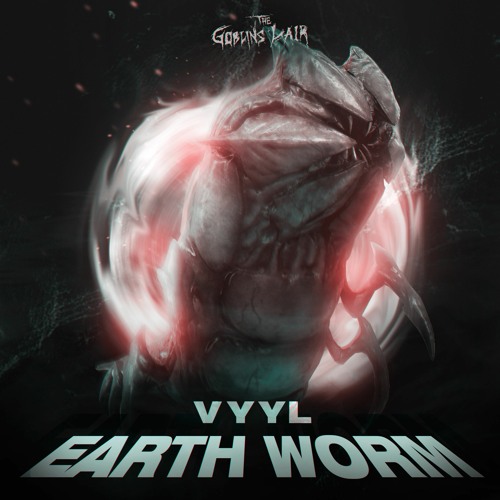 VYYL - Earth Worm