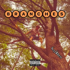Branches (Prod. by blasted)