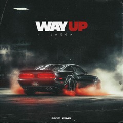 Way up - Jagga