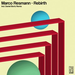 Premiere: Marco Resmann - Rebirth feat. Paji (Daniel Bortz Remix) [Frau Blau]