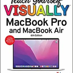 READ/DOWNLOAD@ Teach Yourself VISUALLY MacBook Pro & MacBook Air (Teach Yourself VISUALLY (Tech)) FU