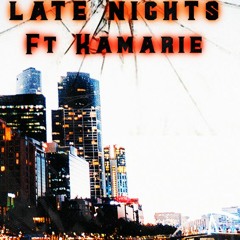 Late Nights Feat Kamarie